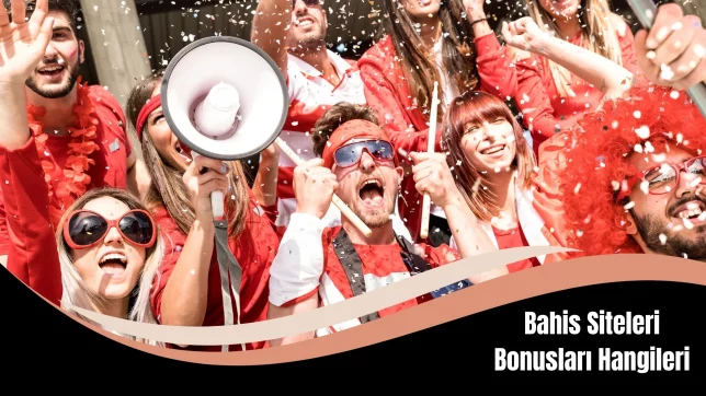 Bahis Siteleri Bonusları Hangileri