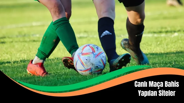 Canlı Maça Bahis Yapılan Siteler