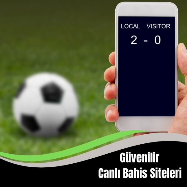 Güvenilir Canlı Bahis Siteleri